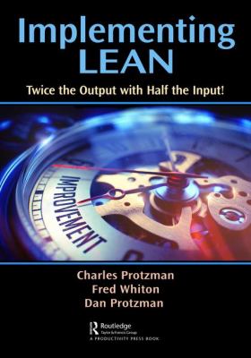 Implementing LEAN : Twice the Output with Half the Input!