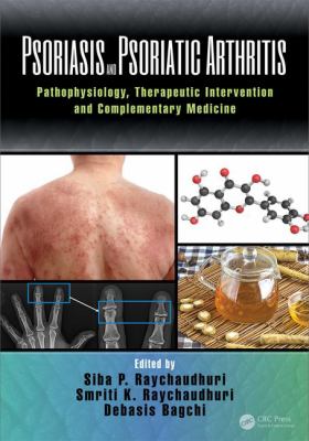 Psoriasis and Psoriatic Arthritis : Pathophysiology, Therapeutic Intervention, and Complementary Medicine