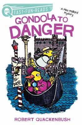 Gondola to Danger : A Miss Mallard Mystery