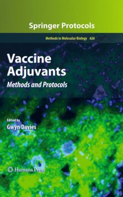 Vaccine Adjuvants : Methods and Protocols