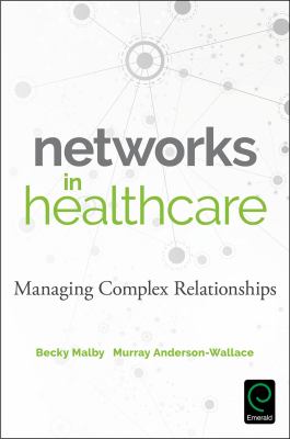 Networks in Health Care