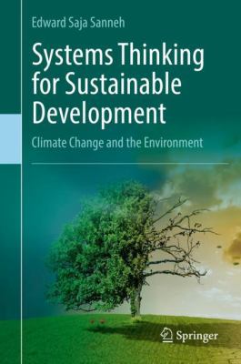 Systems Thinking for Sustainable Development : Climate Change and the Environment