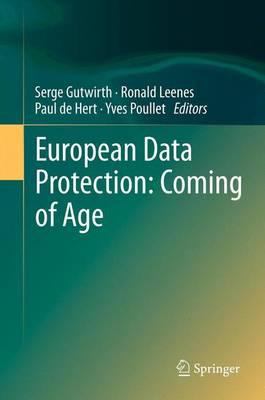 European Data Protection : Coming of Age