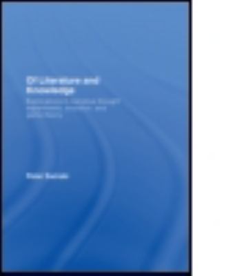 Of Literature and Knowledge : Explorations in Narrative Thought Experiments, Evolution and Game Theory