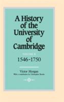 A History of the University of Cambridge, 1546-1750