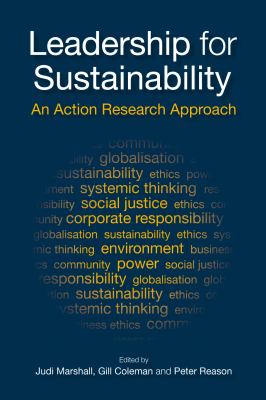 Leadership for Sustainability : An Action Research Approach