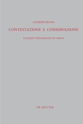 Contestazione e Conservazione : Luciano Nell'esegesi Di Areta