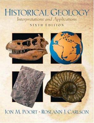 Historical Geology : Interpretations and Applications