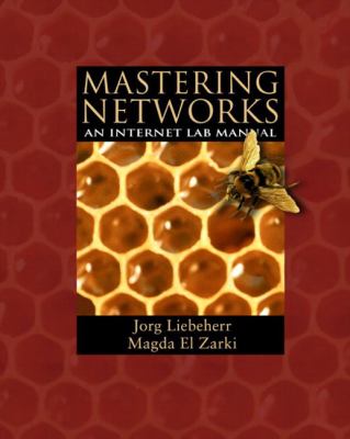 Mastering Networks : An Internet Lab Manual