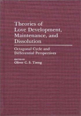 Theories of Love Development, Maintenance, and Dissolution : Octagonal Cycle and Differential Perspectives