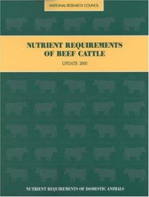 Nutrient Requirements of Beef Cattle 2000
