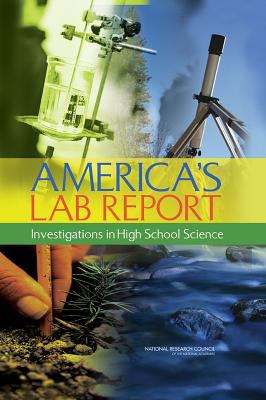 America's Lab Report : Investigations in High School Science