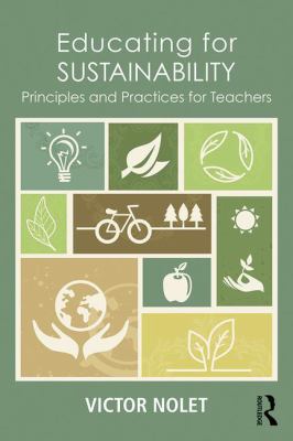 Educating for Sustainability : Principles and Practices for Teachers