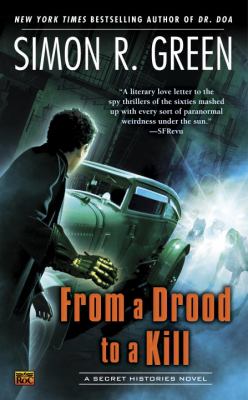 From a Drood to a Kill : A Secret Histories Novel
