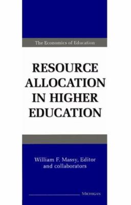 Resource Allocation in Higher Education