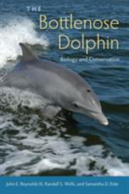 The Bottlenose Dolphin : Biology and Conservation