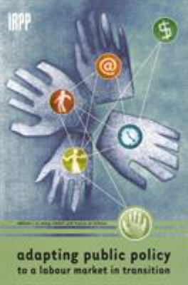 Adapting Public Policy to a Labour Market in Transition