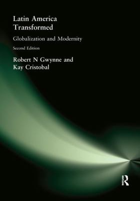 Latin America Transformed : Globalization and Modernity