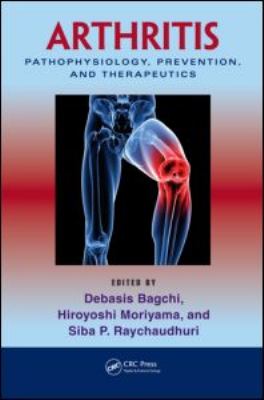 Arthritis : Pathophysiology, Prevention, and Therapeutics