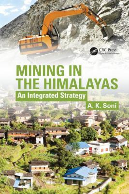 Mining in the Himalayas : An Integrated Strategy