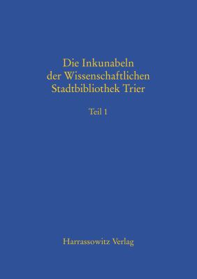 Beschreibendes Verzeichnis der Handschriften der Stadtbibliothek Zu Trier