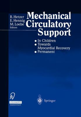 Mechanical Circulatory Support : In Children, Towards Mycardial Recovery, Permanent