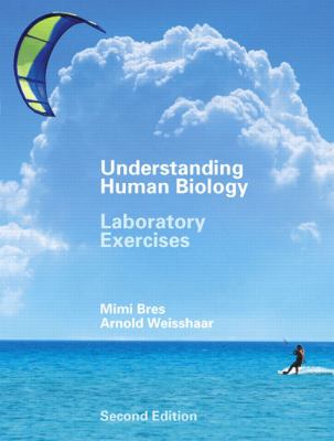 Understanding Human Biology : Laboratory Exercises