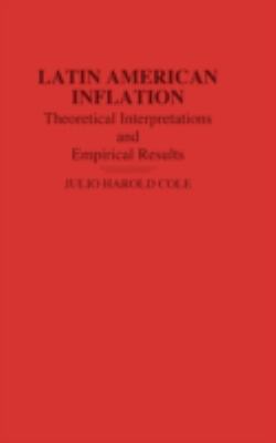 Latin American Inflation : Theoretical Interpretations and Empirical Results