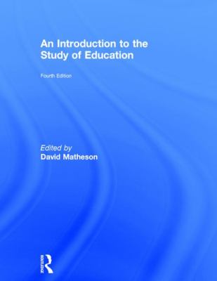An Introduction to the Study of Education