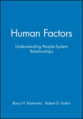 Human Factors, Workbook : Understanding People-System Relationships