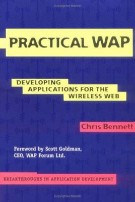 Practical WAP : Developing Applications for the Wireless Web