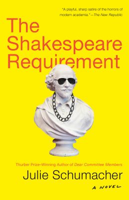 The Shakespeare Requirement : A Novel