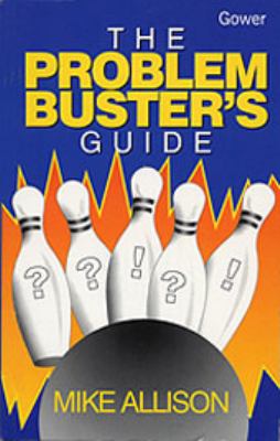 The Problem Buster's Guide