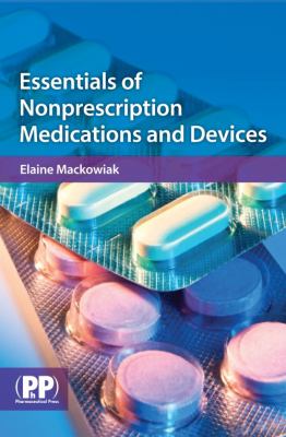 Essentials of Nonprescription Medications and Devices