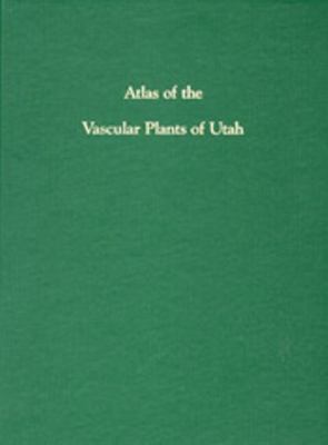 Atlas of Vascular Plants of Utah