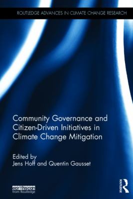 Community Governance and Citizen Driven Initiatives in Climate Change Mitigation