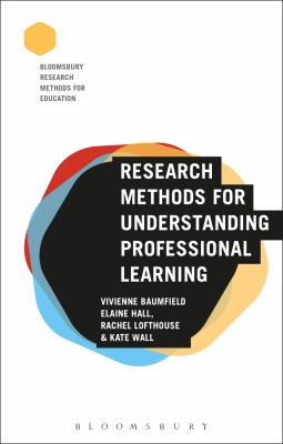 Research Methods for Understanding Professional Learning