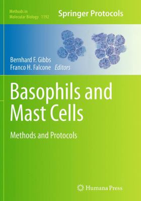 Basophils and Mast Cells : Methods and Protocols