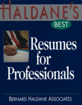 Haldane's Best Resumes for Professionals