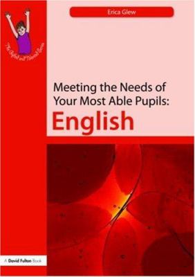 Meeting the Needs of Your Most Able Pupils : English