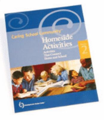 Homeside Activities, Grade 2 : Conversations and Activities That Bring Parents into Children's Schoolside Learning