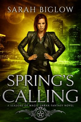 Spring's Calling : A Witch Detective Urban Fantasy Novel