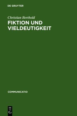 Fiktion und Vieldeutigkeit : Zur Entstehung moderner Kulturtechniken des Lesens im 18. Jahrhundert