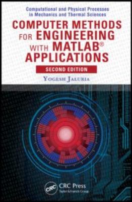 Computer Methods for Engineering with MATLABŽ Applications