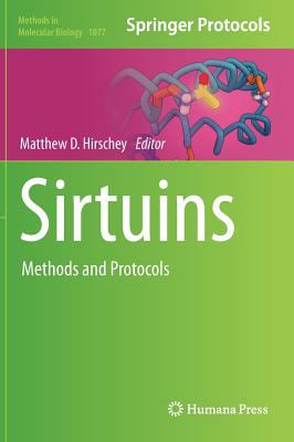 Sirtuins : Methods and Protocols