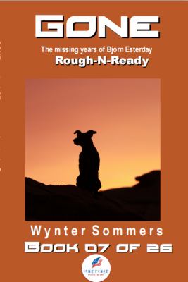 GONE Book 07 : Rough-N-Ready Year 2031