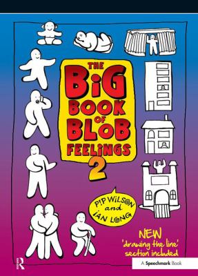 The Big Book of Blob Feelings : Book 2