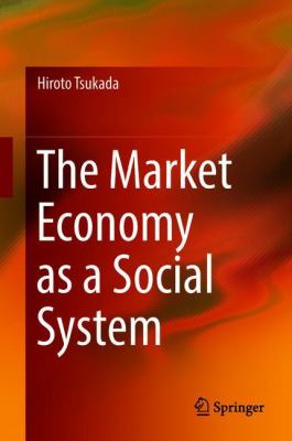 The Market Economy As a Social System