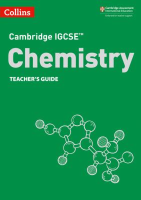 Cambridge IGCSE(tm) Chemistry Teacher's Guide (Collins Cambridge IGCSE(tm))