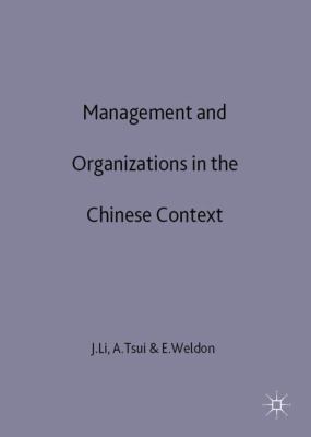 Management and Organizations in the Chinese Context